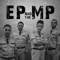 Ed Philips & The Memphis Patrol Vier Männer in Uniform, Schriftzug:"Ep and the MP"